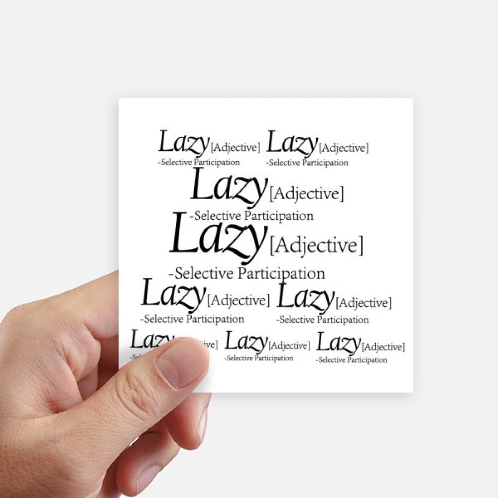 Autocollant carré de 10 cm Lazy Citation Drôle pour Ordinateur et Valise x8