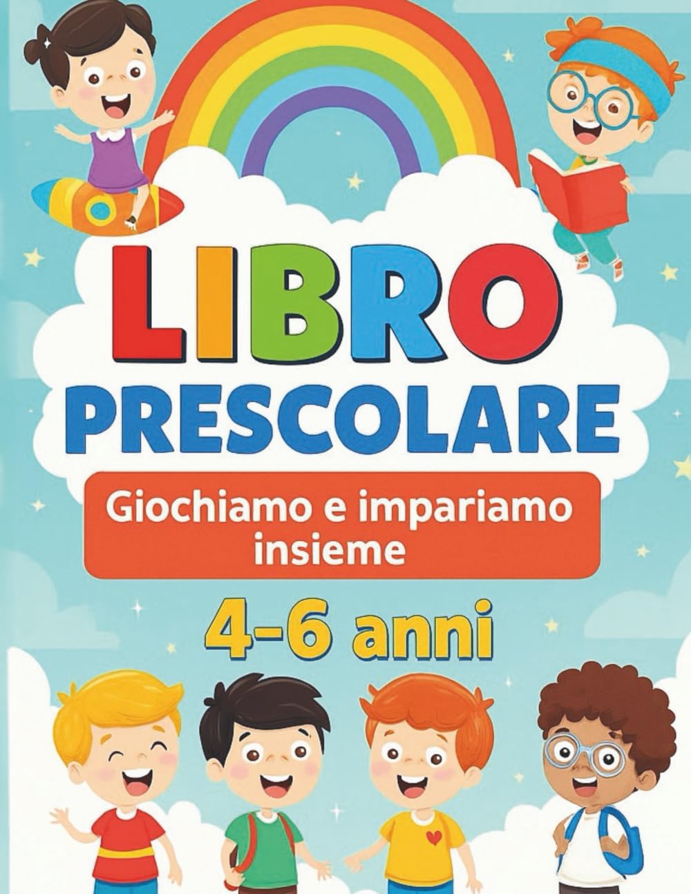 Libro prescolare: Giochiamo e impariamo insieme
