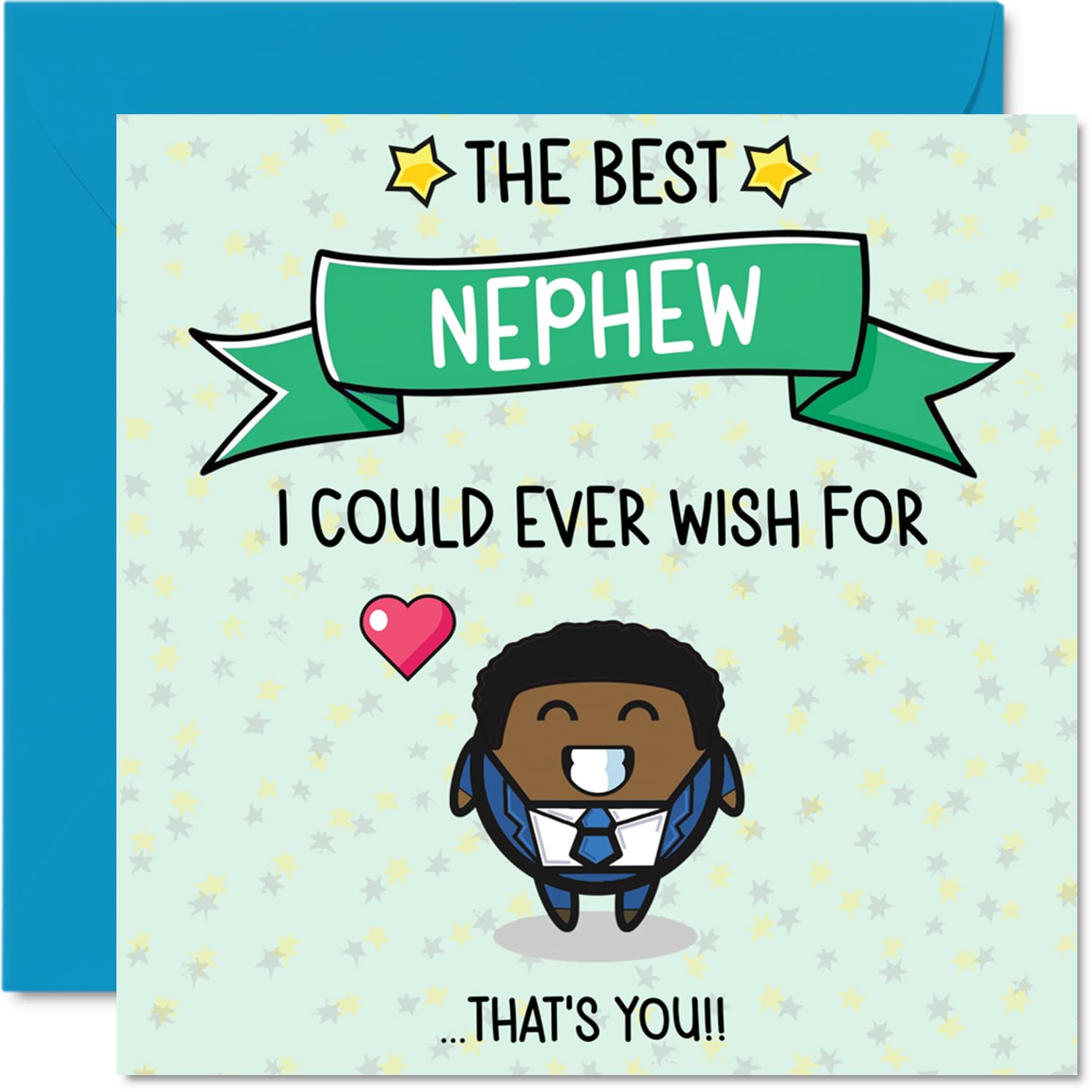Nephew Birthday Card - Best I Could Ever Wish For - Happy Birthday Card for Nephew from Auntie Uncle, 145mm Cute Bday Greeting Cards