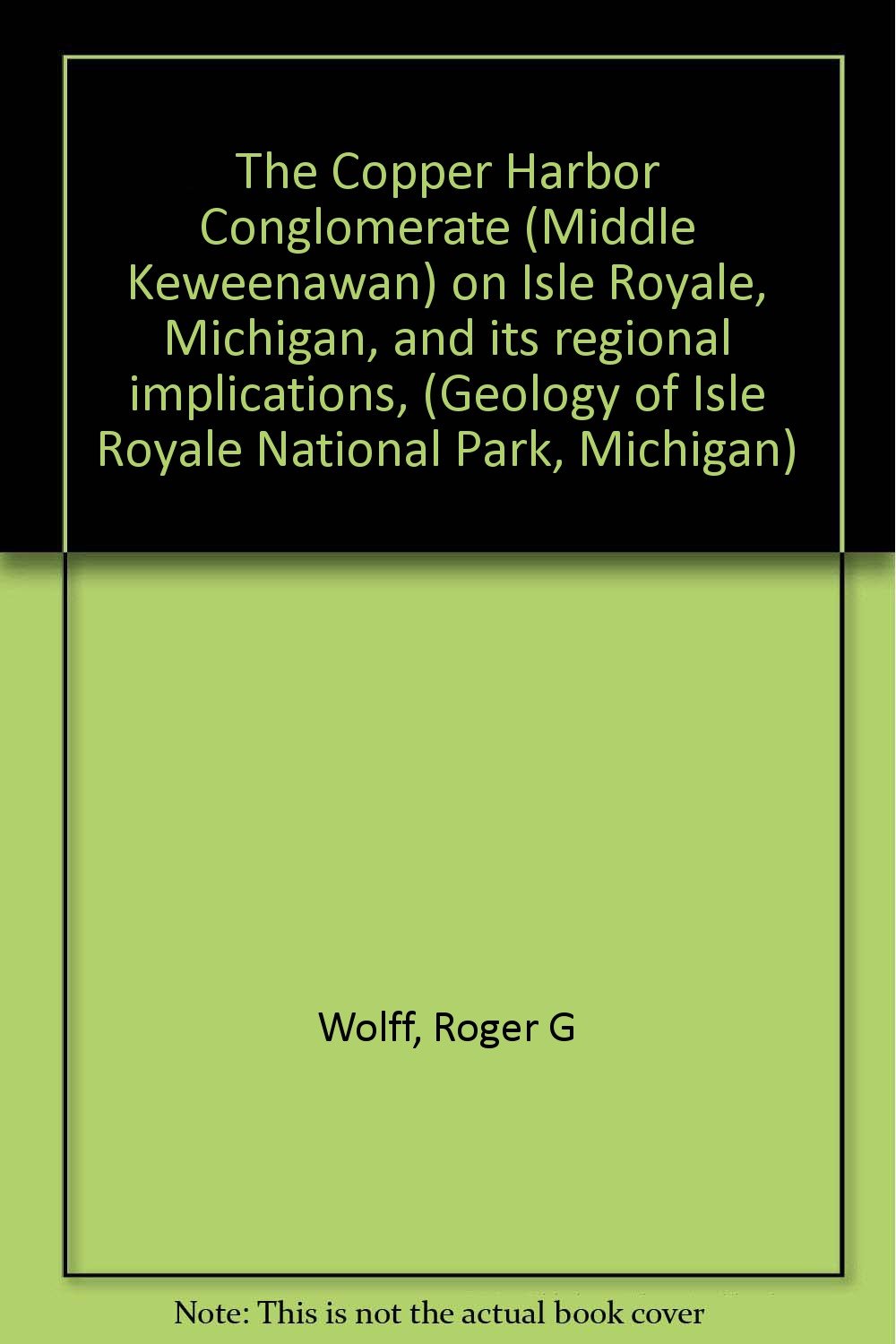 The Copper Harbor Conglomerate (Middle Keweenawan) on Isle Royale