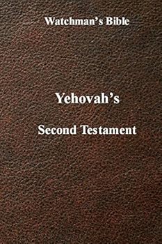 Paperback Watchman's Bible: Yehovah's Second Testament Book