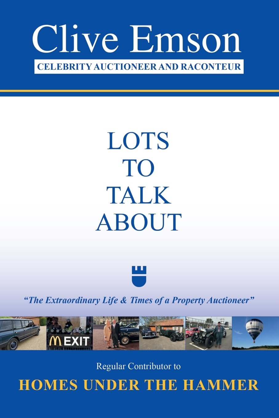 Lots to Talk About: "The Extraordinary Life and Times of a Property Auctioneer"