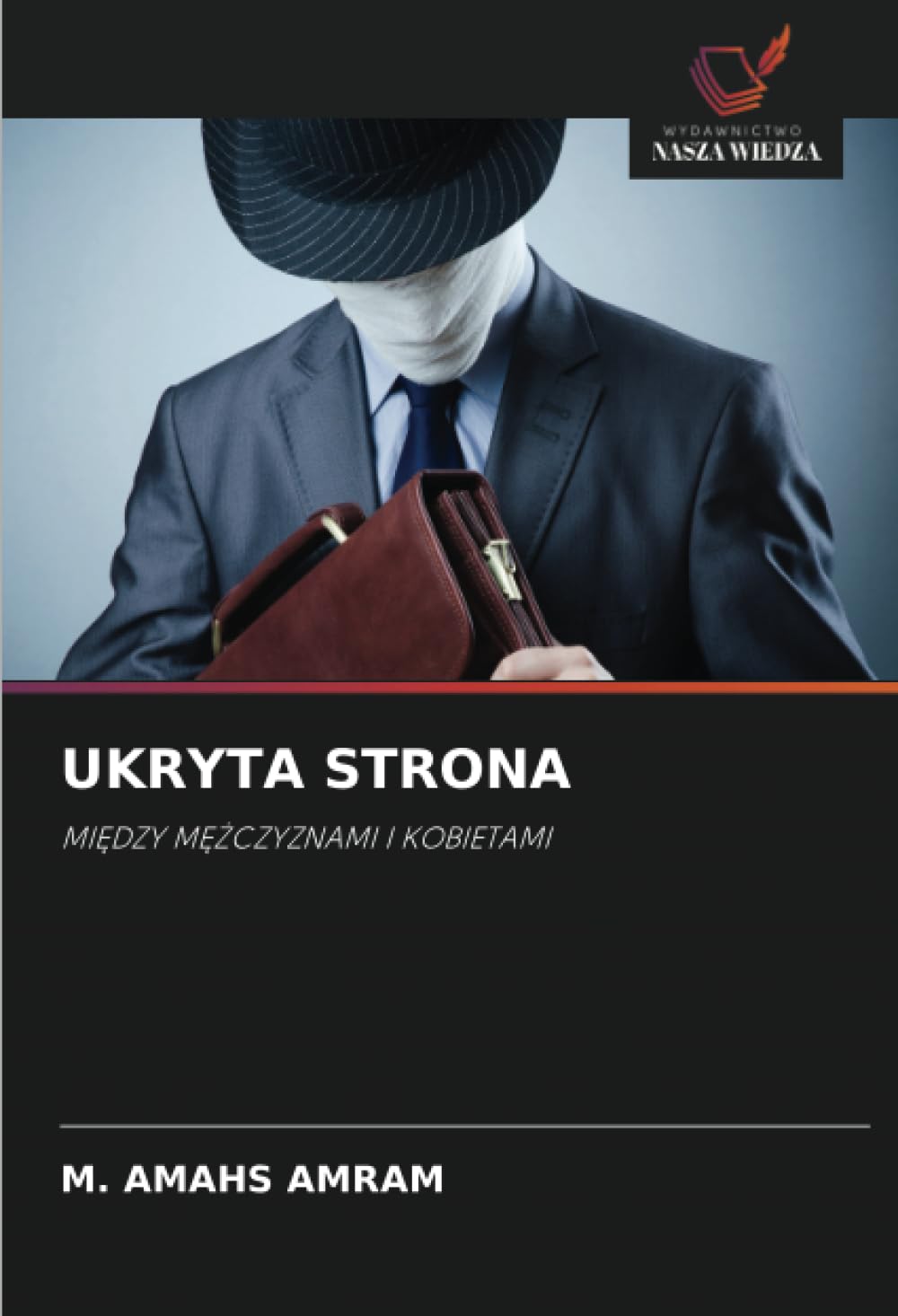 Ukryta Strona: MI¿DZY M¿¿CZYZNAMI I KOBIETAMI