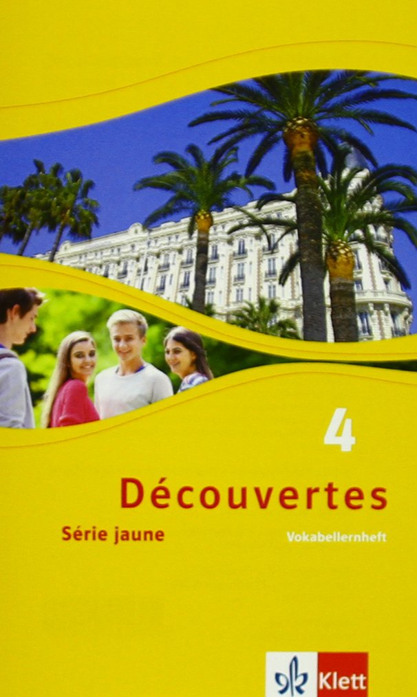 Découvertes Série jaune 4. Vokabellernheft