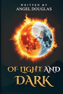 Of Light and Dark