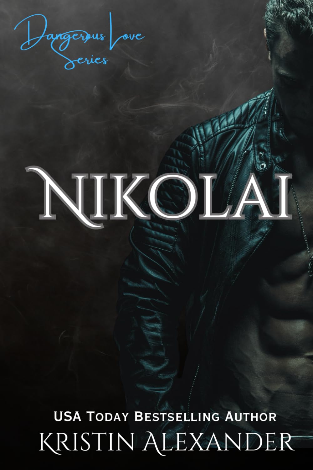 Nikolai (Dangerous Love Series)