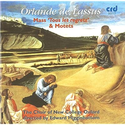 Orlande de Lassus: Mass 'Tous les regretz' & Motets