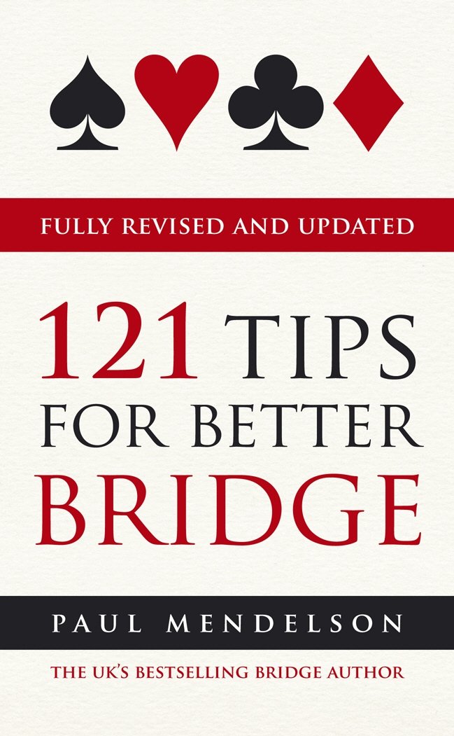 121 Tips for Better Bridge By Paul Mendelson