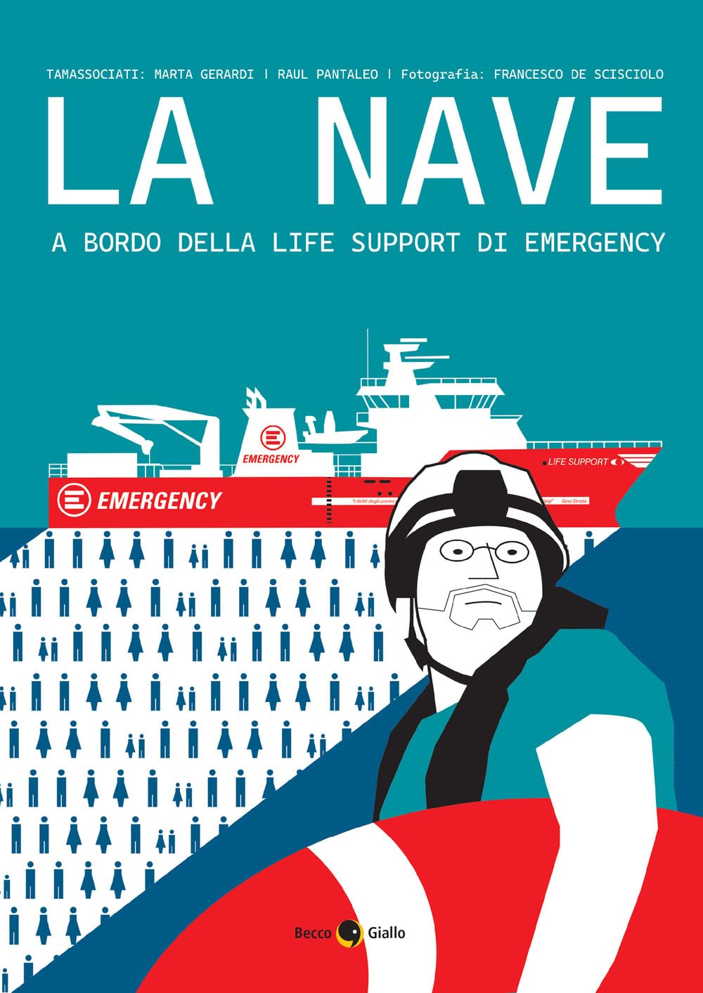 La Nave. A Bordo Della Life Support Di Emergency - 4