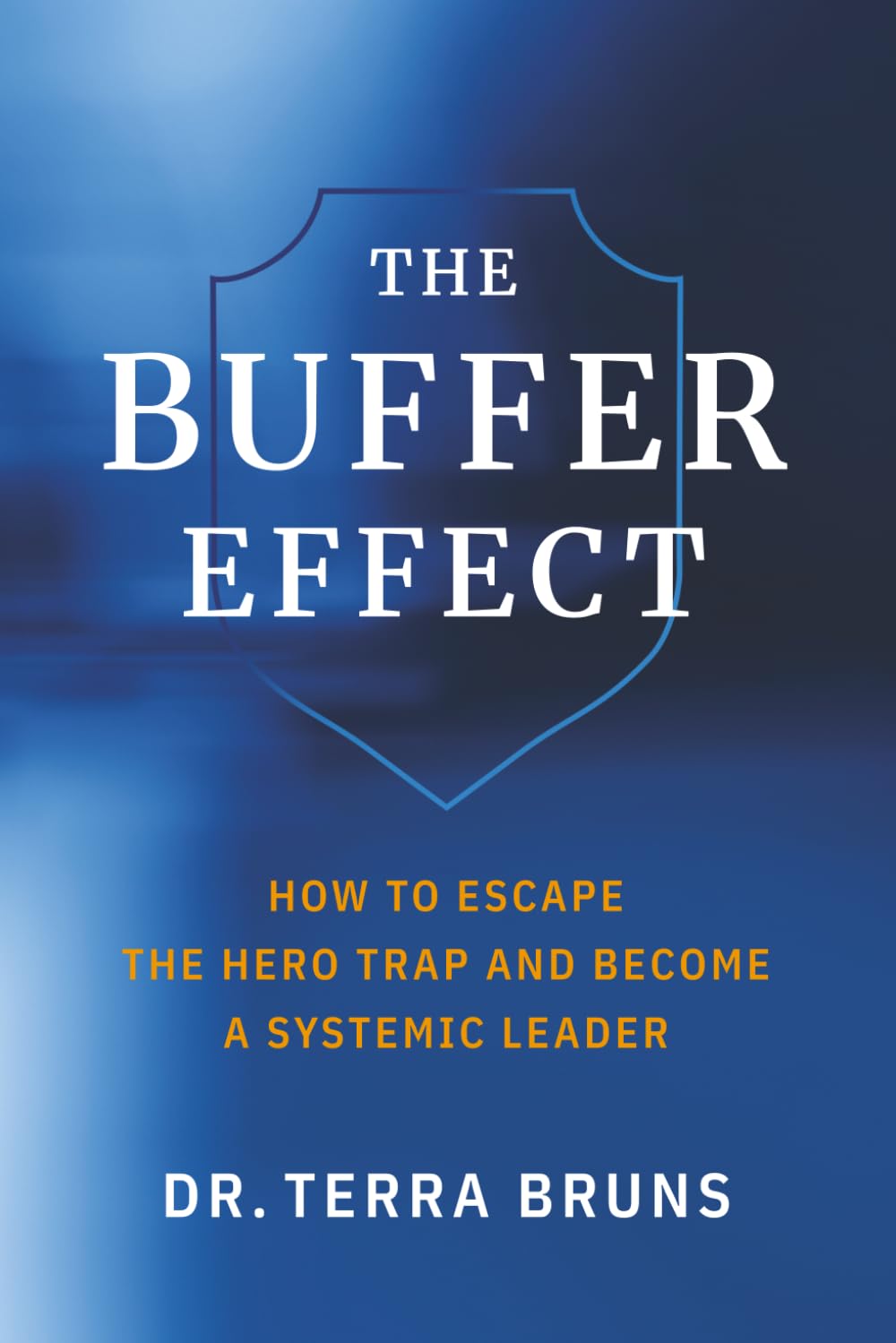The Buffer Effect: How to Escape the Hero Trap & Become a Systemic Leader