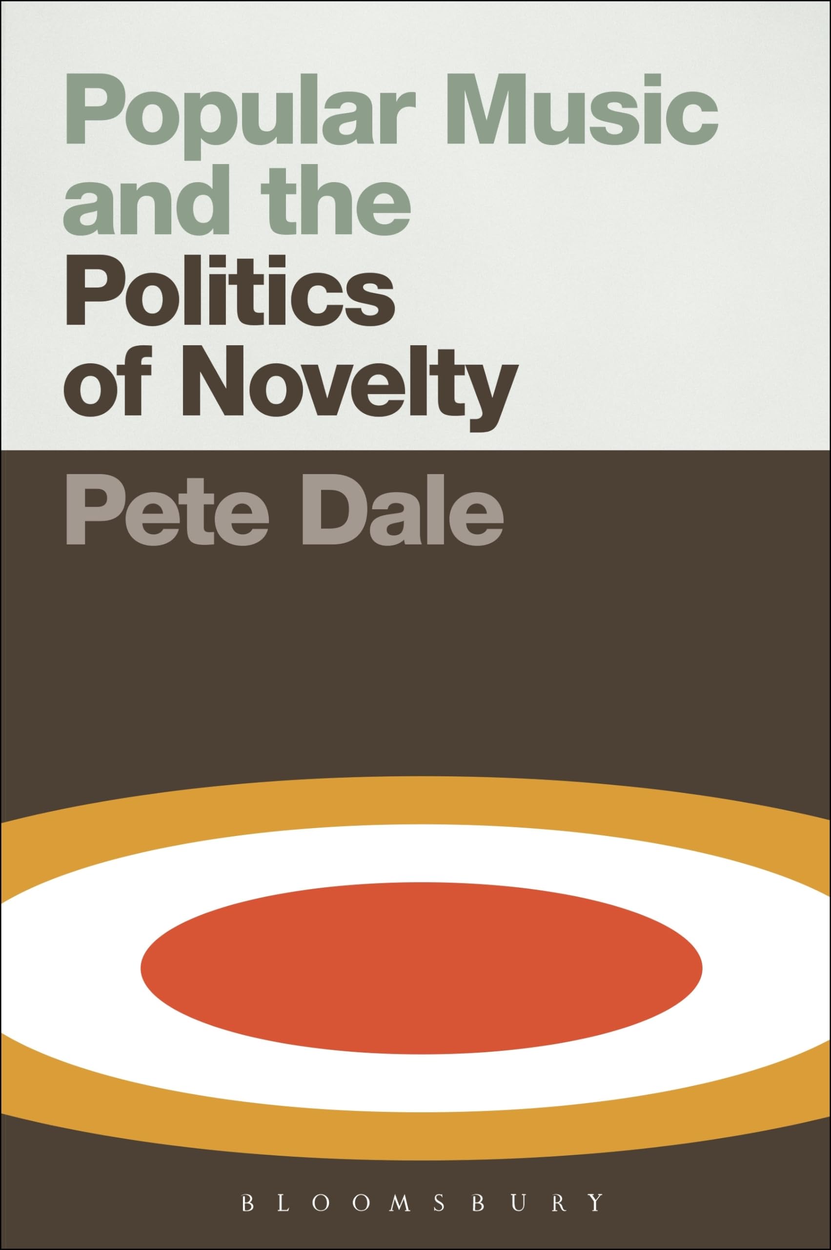 Buy Popular Music and the Politics of Novelty — BookShops.in
