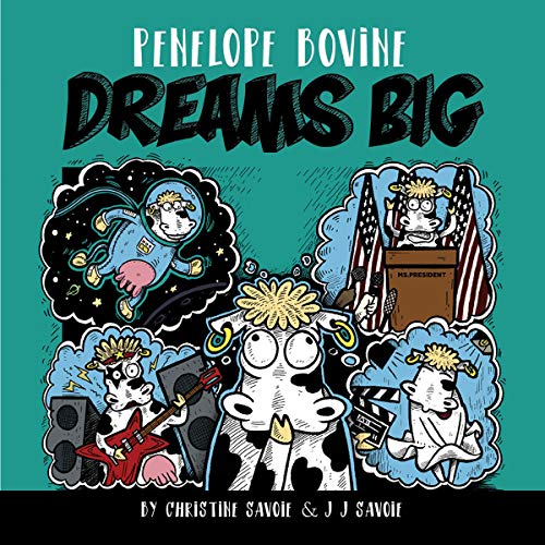 Penelope Bovine Dreams Big by J J Savoie, Christine Savoie episode artwork