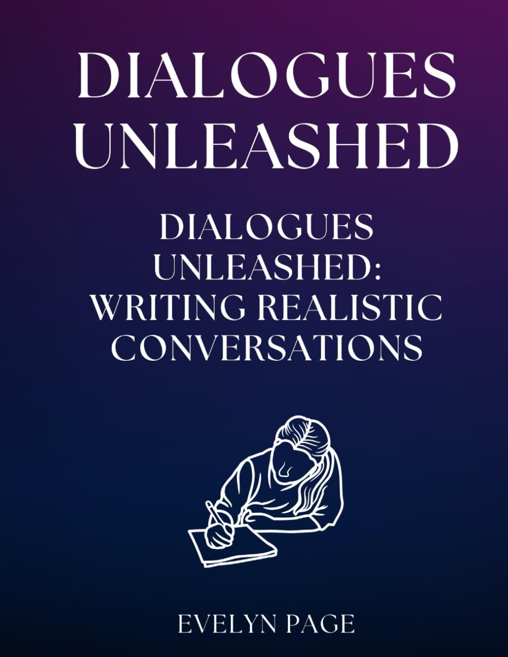 Dialogues Unleashed: Writing Realistic Conversations