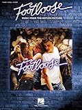 Footloose: Music from the Motion Picture Soundtrack Piano, Vocal and Guitar Chords