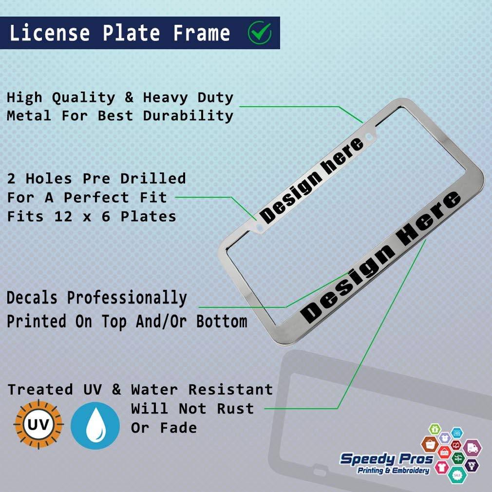 Speedy Pros Funny License Plate Frame Custom Personalized Text Zinc Cute Car Accessories License Plate Holder Chrome 2 Holes Set of 2