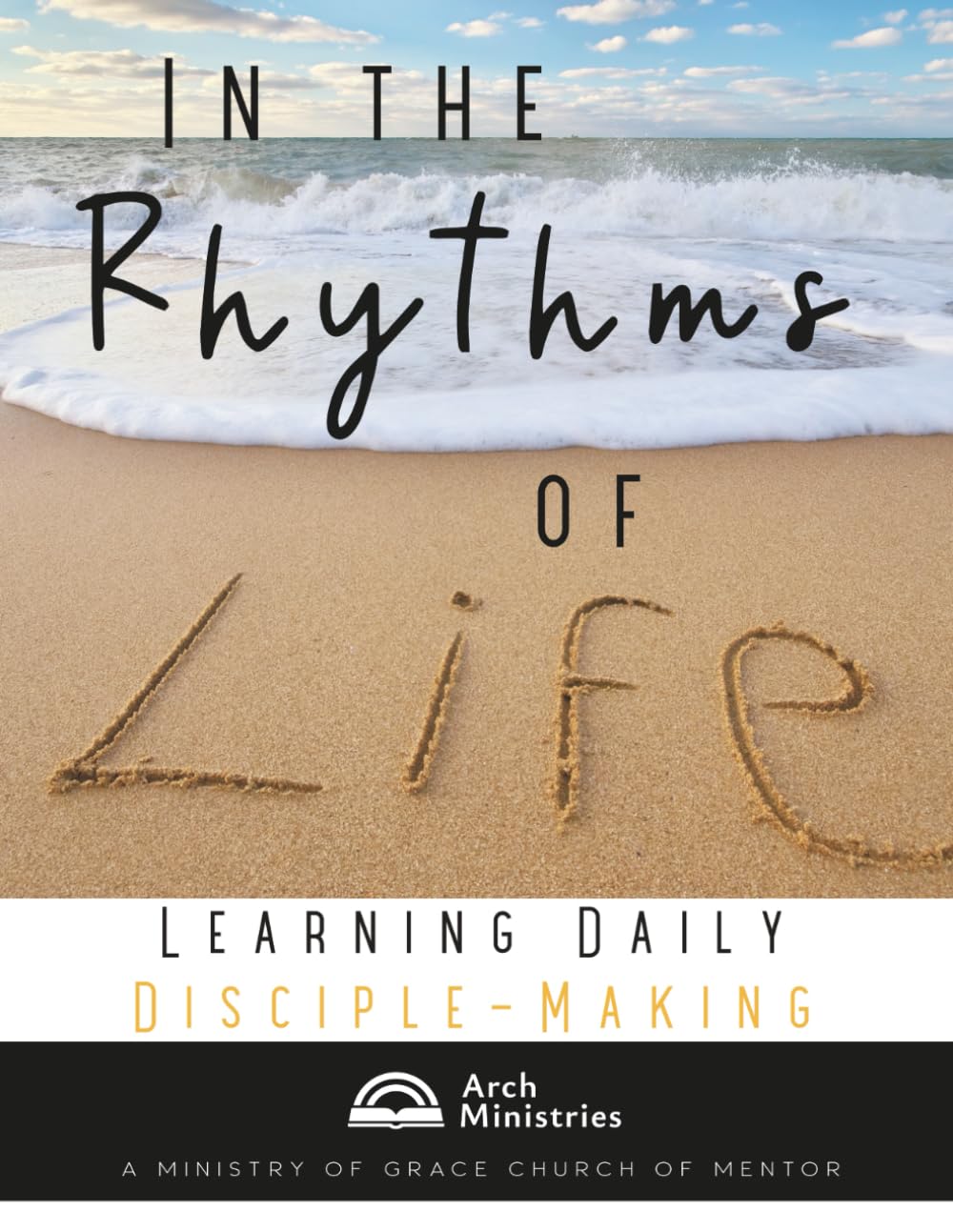 In the Rhythms of Life: Learning Daily Disciple-making