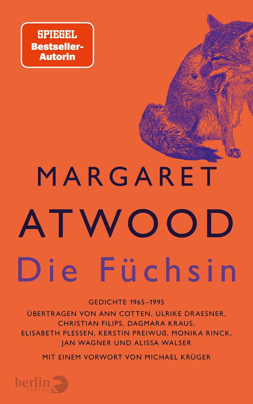 Die Füchsin: Gedichte 1965-1995, mit einem Vorwort von Michael Krüger