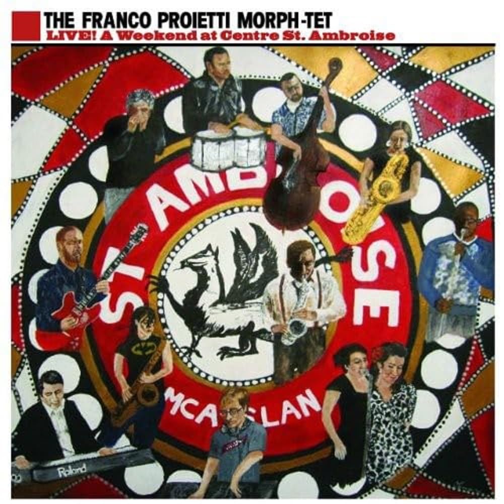 Live A Weekend Ar Centre St. Ambroise [Audio CD] PROIETTI MORPH-TET FRANCO