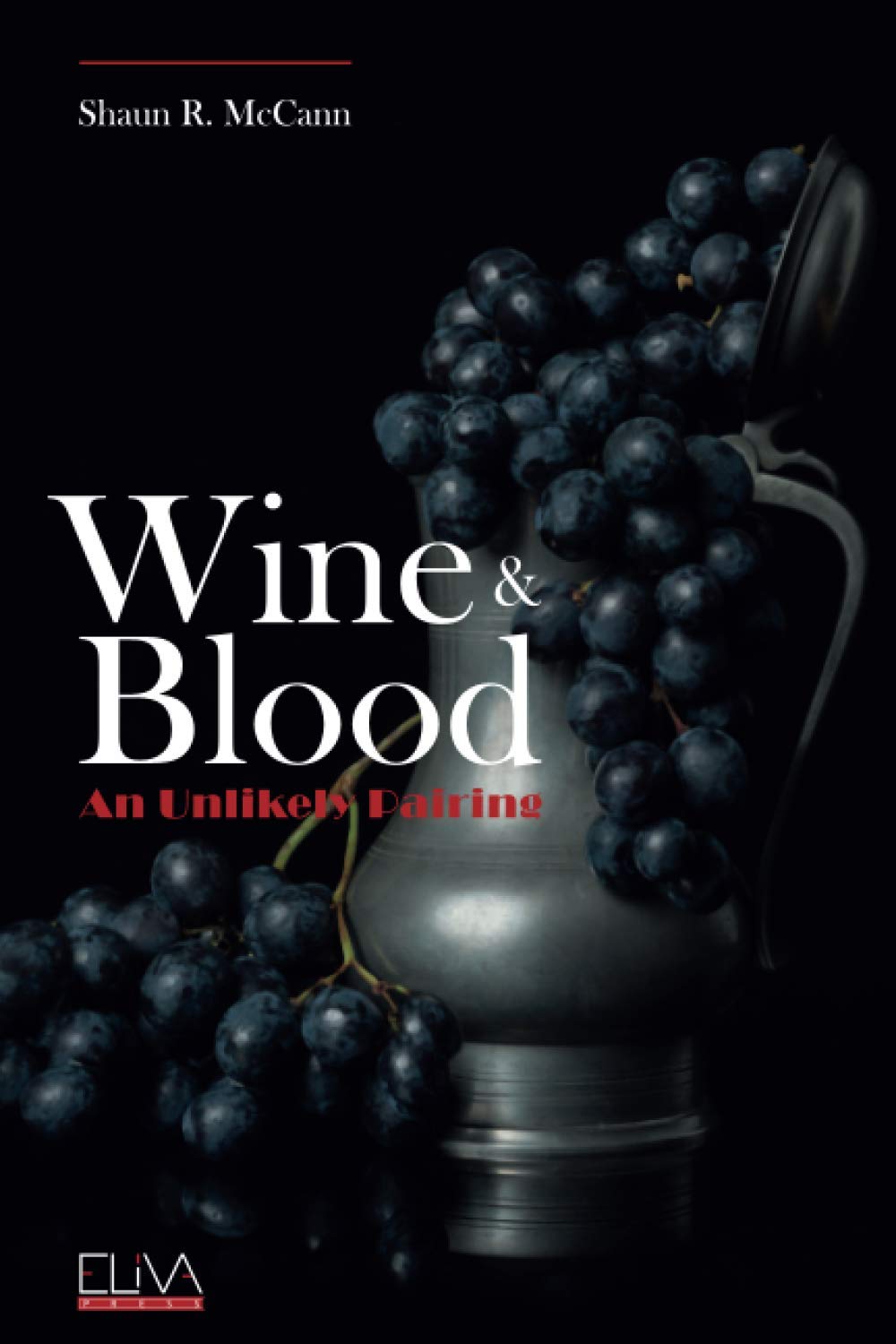 Wine and Blood: An Unlikely Pairing