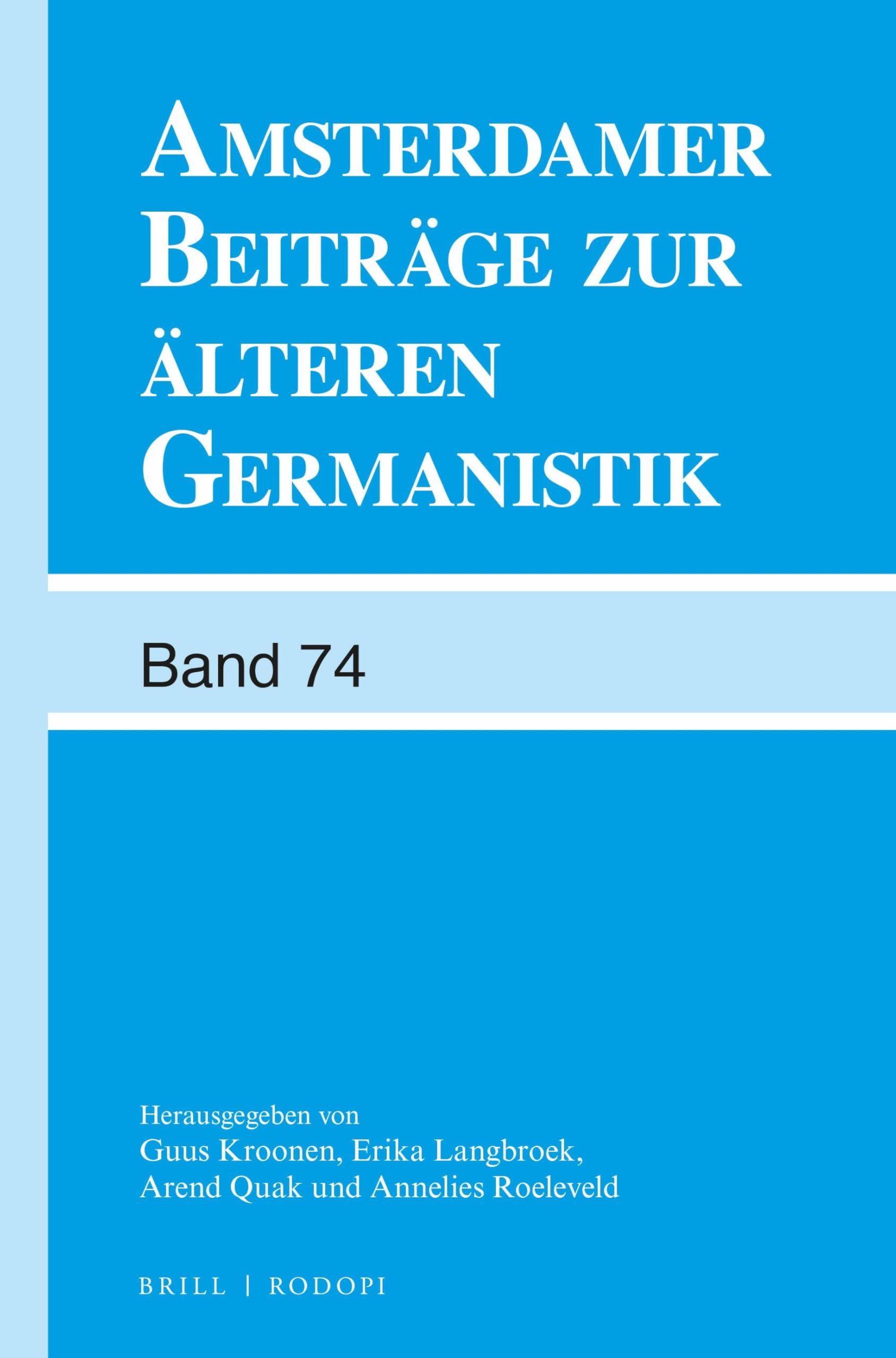 Amsterdamer Beiträge zur älteren Germanistik, Band 74 (2015)