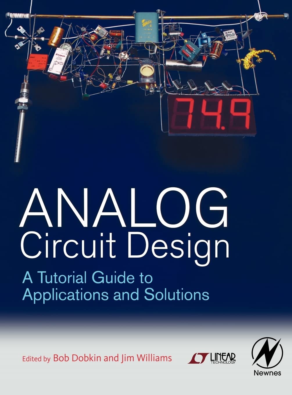 Analog Circuit Design: A Tutorial Guide to Applications and Solutions 1st Edition