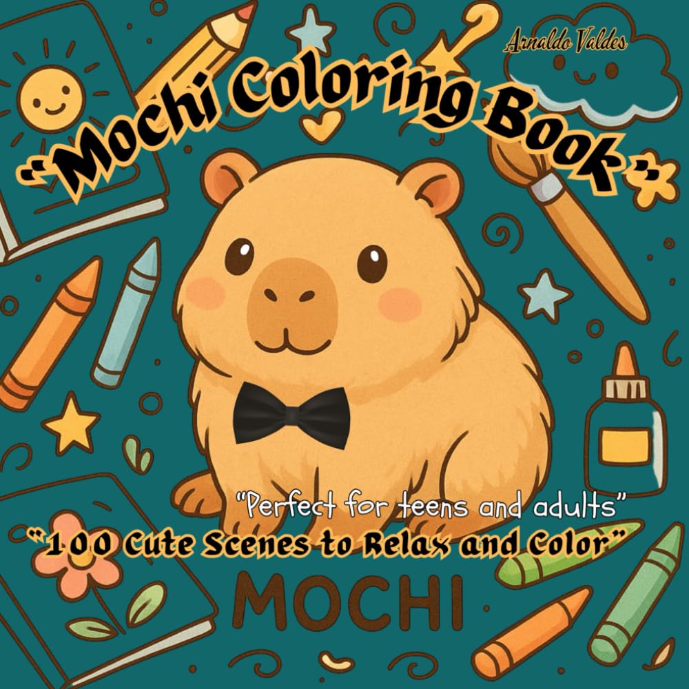 Mochi Coloring Book: 100+ Adorable Capybara Scenes to Relax and Color
