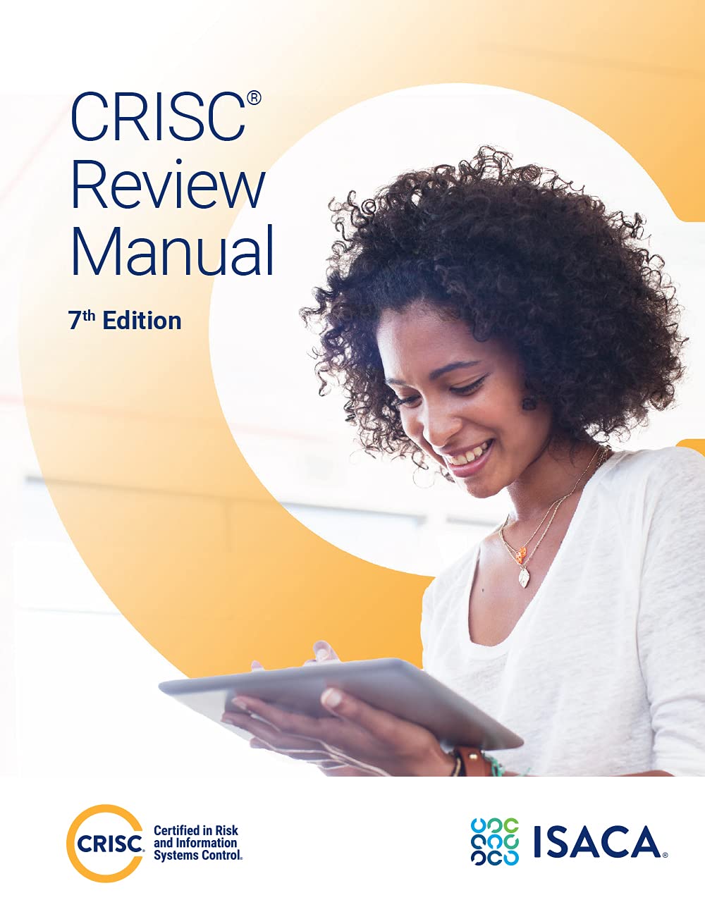 CRISC Review Manual, 7th Edition Perfect Paperback – January 1, 2021