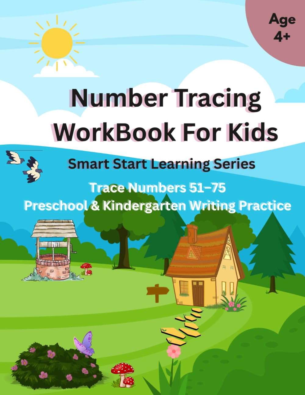 Number Tracing WorkBook For Kids Trace Numbers 51–75: Smart Start Learning Series | Trace Numbers 51 to 75 | Preschool & Kindergarten Writing Practice
