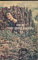 From The Lime Bluffs 0959376208 Book Cover