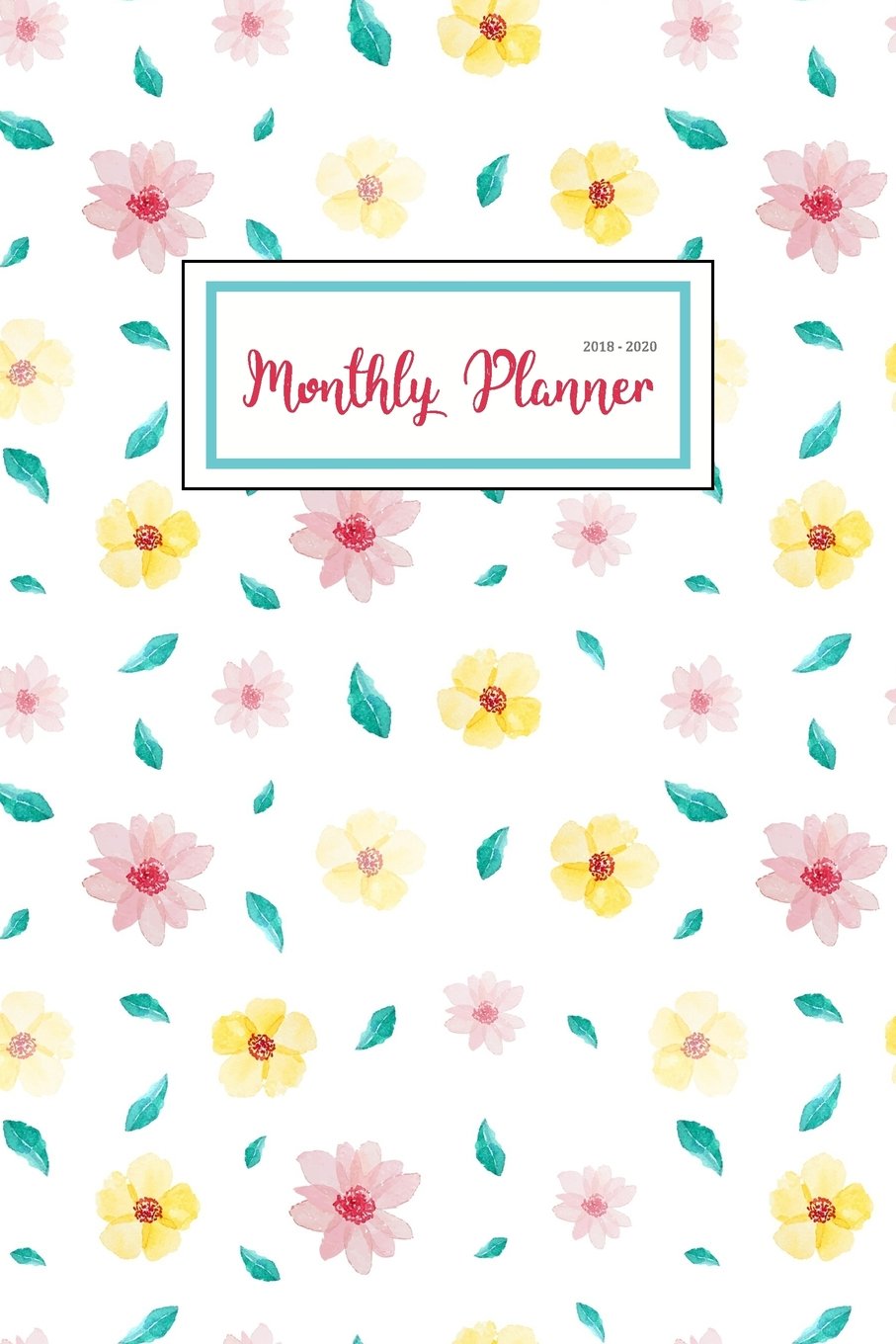 2018-2020 Monthly Planner: Three Year Monthly Schedule Organizer Planner | 36 Months Calendar | Agenda Planner For The Next Three Years, Appointment ... Three Year Monthly Calendar Academic Planner)