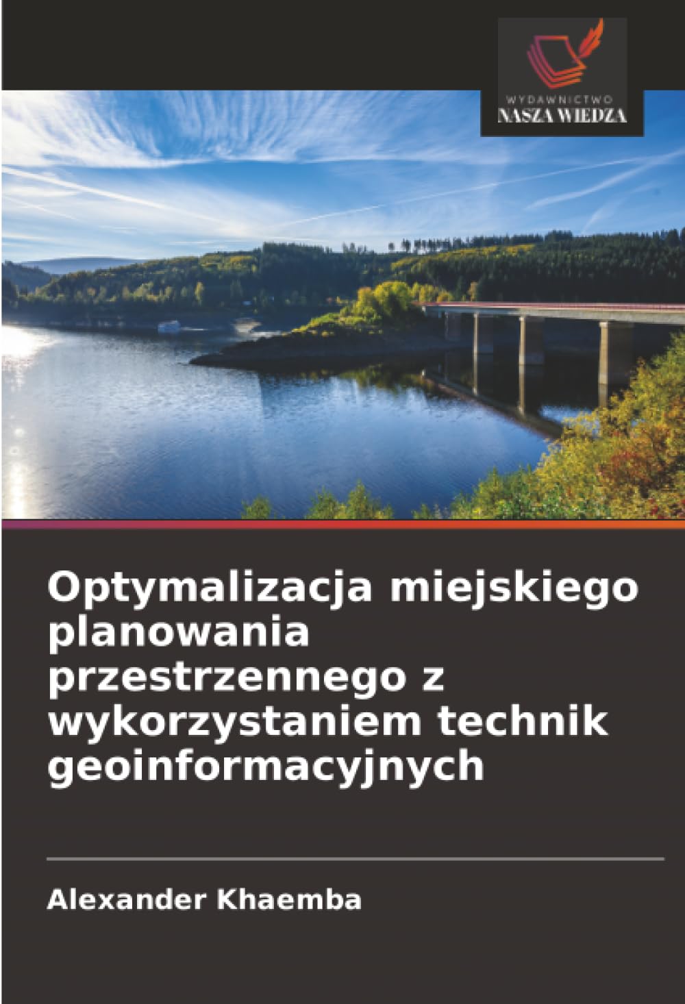 Optymalizacja miejskiego planowania przestrzennego z wykorzystaniem technik geoinformacyjnych