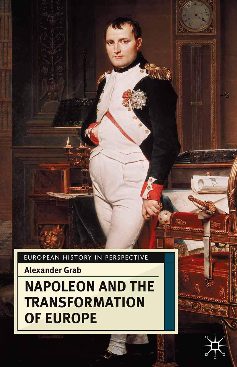 Napoleon and the Transformation of Europe: 9 (European History in Perspective)