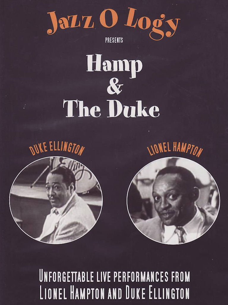 Duke Ellington & Lionel Hampton Jazz O Logy presents Hamp & The Duke