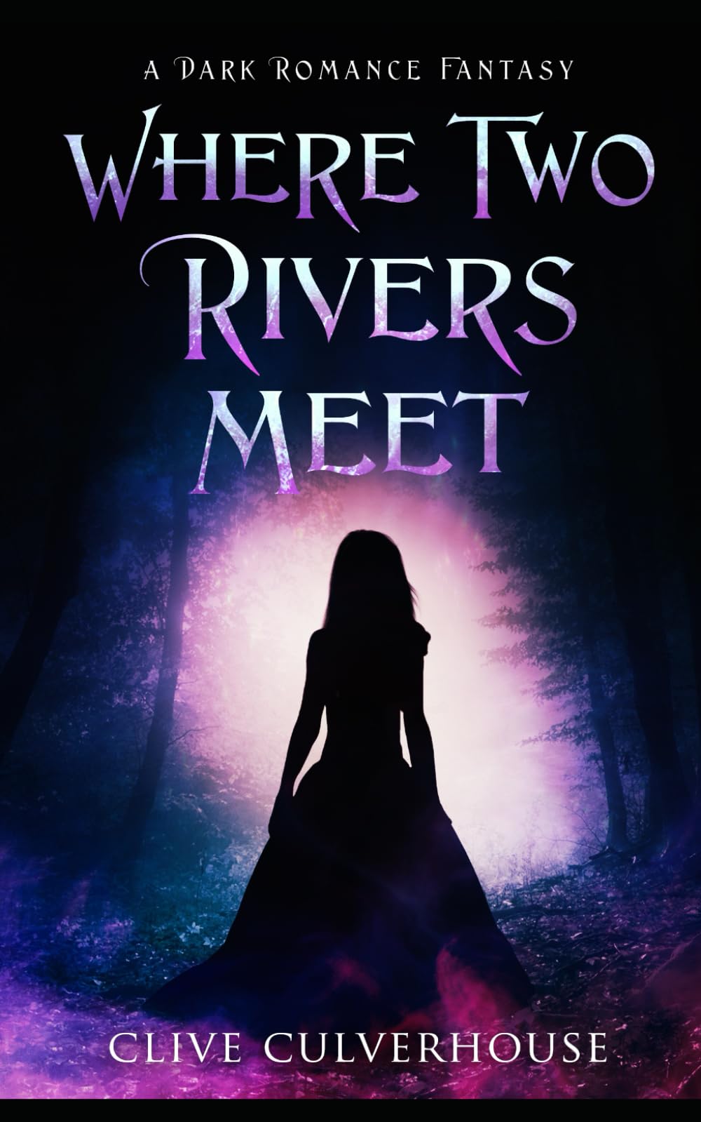 Where Two Rivers Meet: A Dark Romance Fantasy