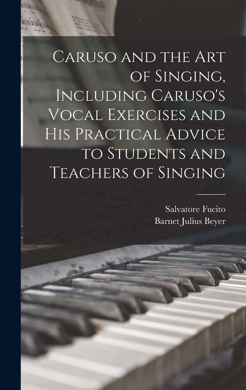 Art of Singing Caruso exercices à pratiquer dans votre studio