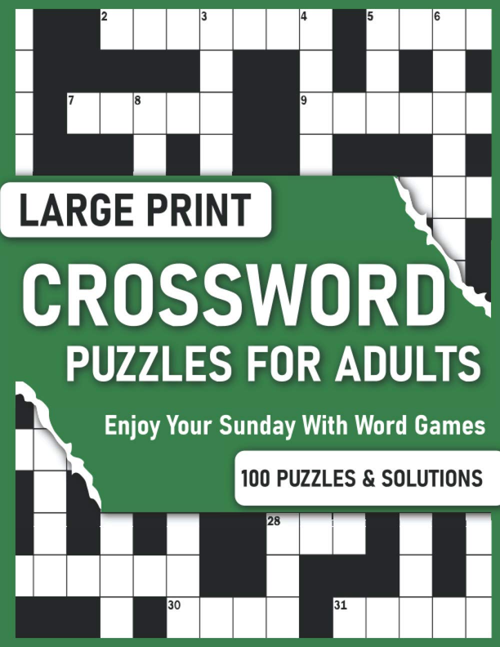 Large Print Crossword Puzzles For Adults: Crossword Puzzle Book For Adults Who Love Challenging Puzzles Containing 100 Large Print Puzzles With Solutions As A Perfect Gift For Anyone