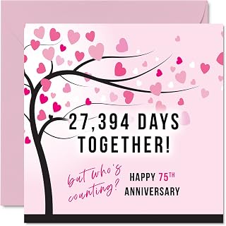 Funny 75th Anniversary Card for Wife or Husband - 27394 Days Together - I Love You Gifts, Happy 75th Wedding Anniversary Cards for Partner, 145mm x 145mm Greeting Cards for Seventy-Fifth Anniversaries
