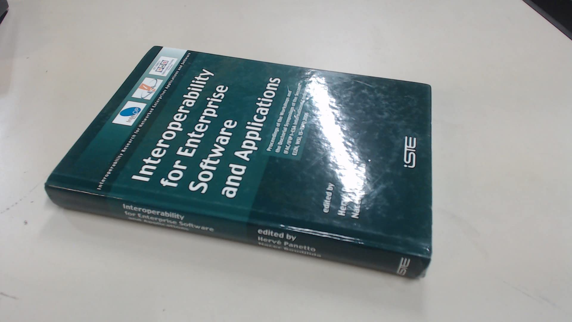Buy Interoperability for Enterprise Software And Applications: Proceedings of the Workshops And the Doctorial Symposium of the Second Ifac/ifip I-esa ... Ei2n, Wsi, Is-tspq 2006: 653 (Iste) — BookShops.in