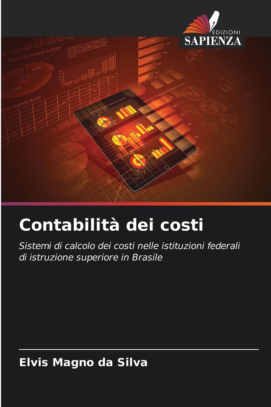 Contabilità dei costi: Sistemi di calcolo dei costi nelle istituzioni federali di istruzione superiore in Brasile