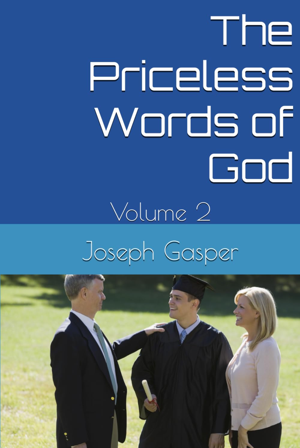 The Priceless Words of God: Volume 2