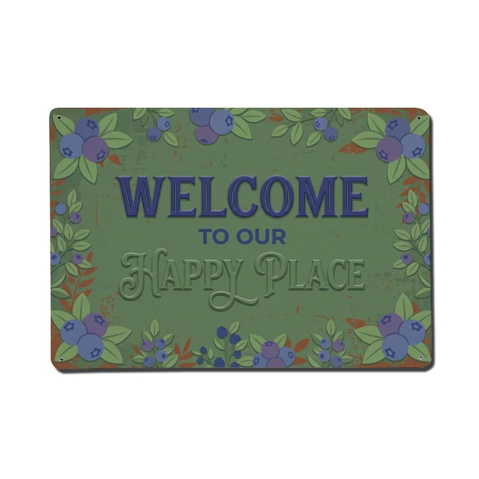 Welcome To Our Happy Place Huckleberry Grove 1 Metal Tin Sign Plaque Wall Decor for Cafe, Club Bar, Office, Home Garden Metal Poster 8x12Inch