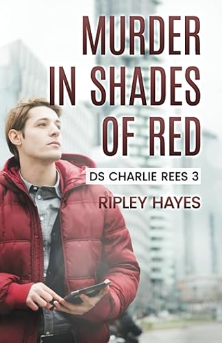 Murder in Shades of Red: DS Charlie Rees