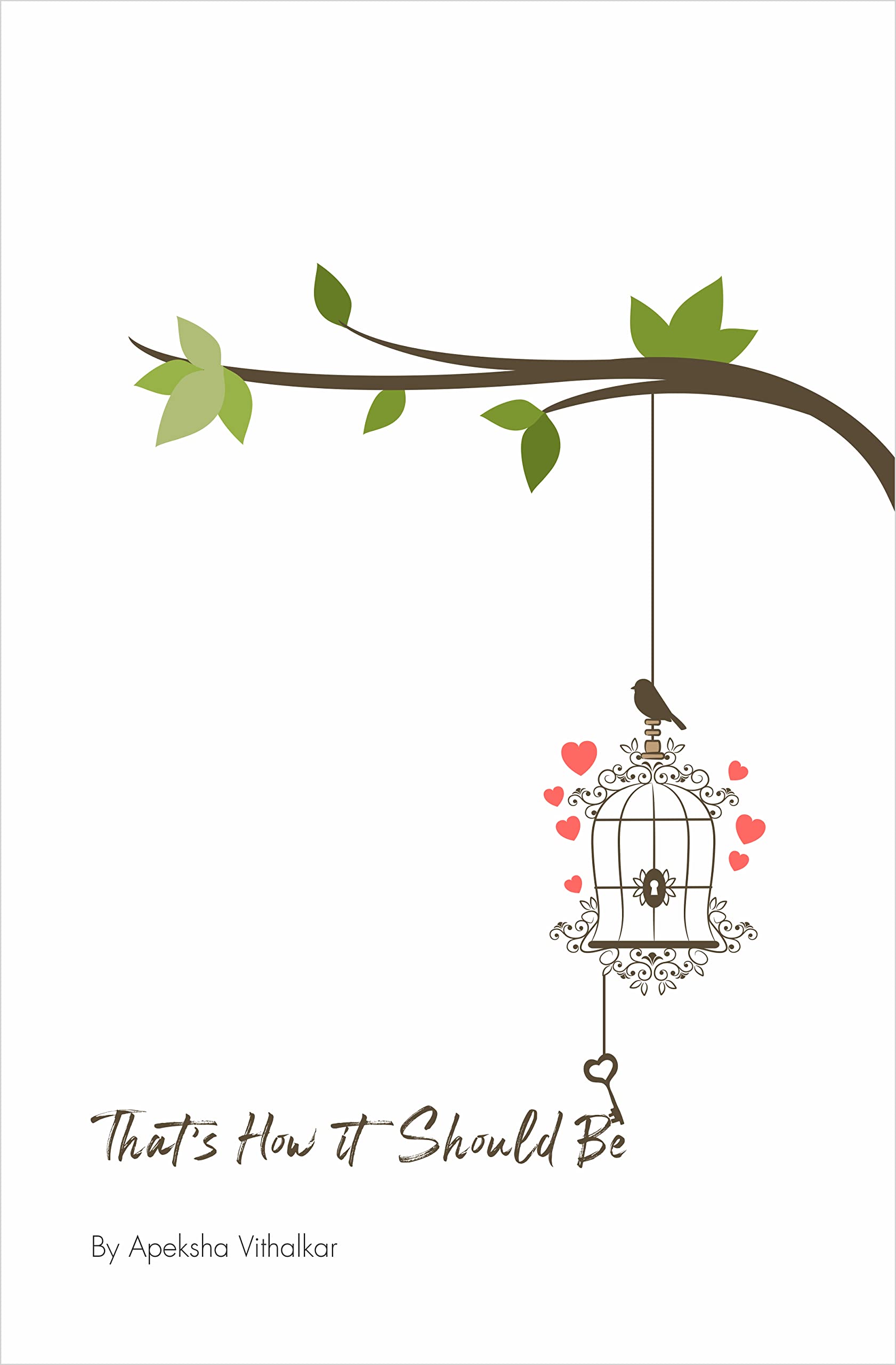 That's How It Should Be