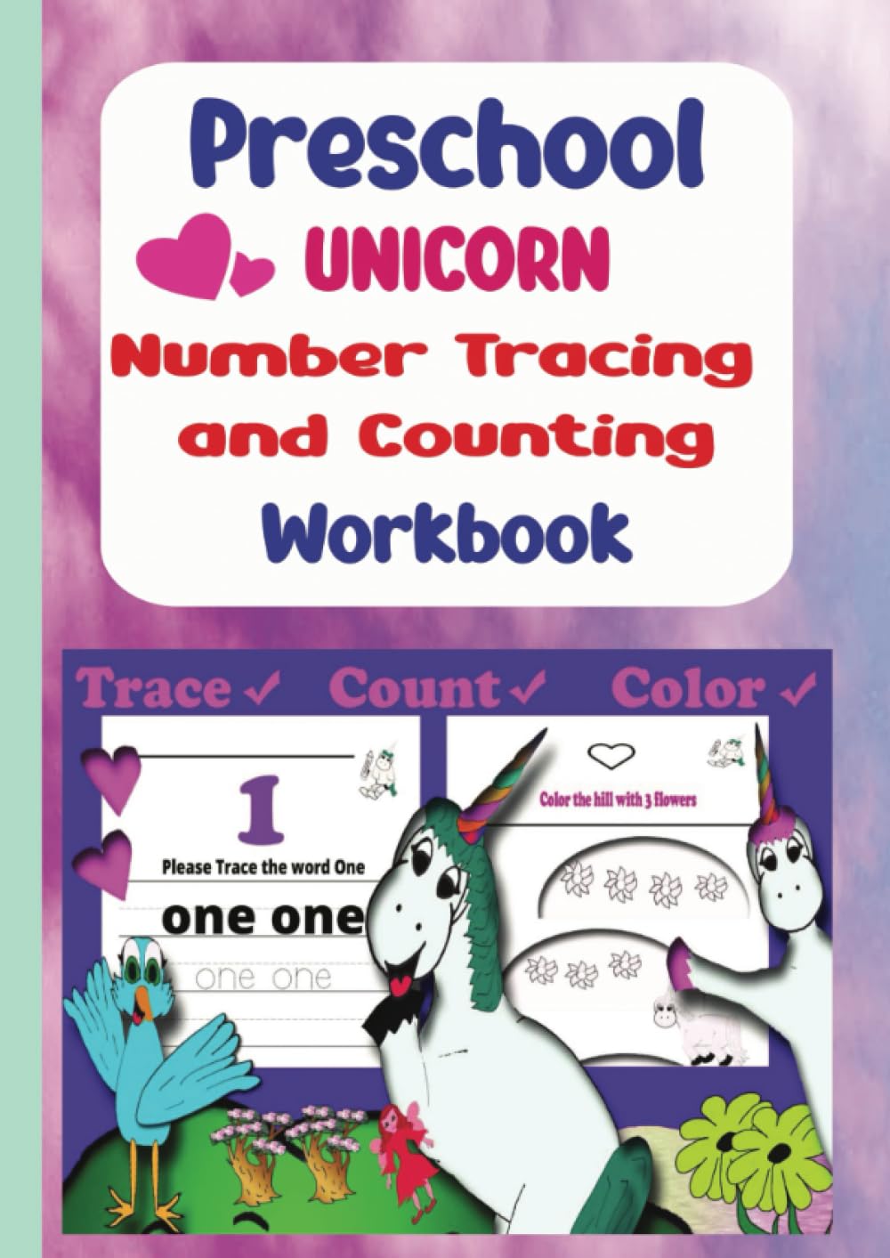 Preschool Unicorn Number Counting and Tracing Workbook: great for homeschooling and encouraging early learning and early literacy to preschoolers and kids ages 2 - 4 , encourage kids to learn to trace