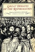 Great Debates of The Reformation B000NXHWZ0 Book Cover