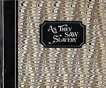 Paperback As they saw slavery Book