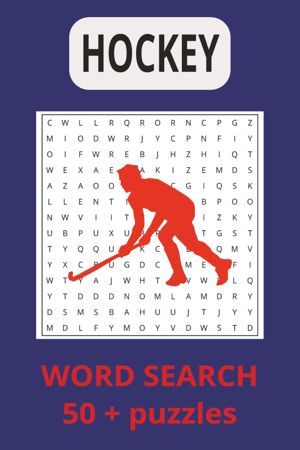 HOCKEY WORD SEARCH 495: Ice Cool Fun With 495 Words And 55 Exciting Puzzles