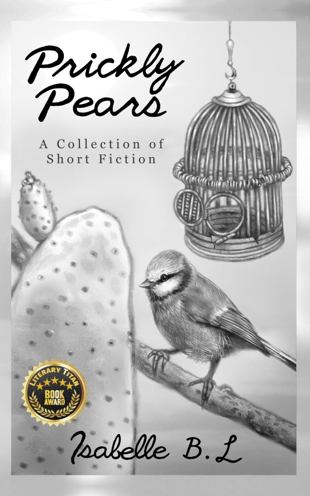 Prickly Pears: A Collection of Short Fiction