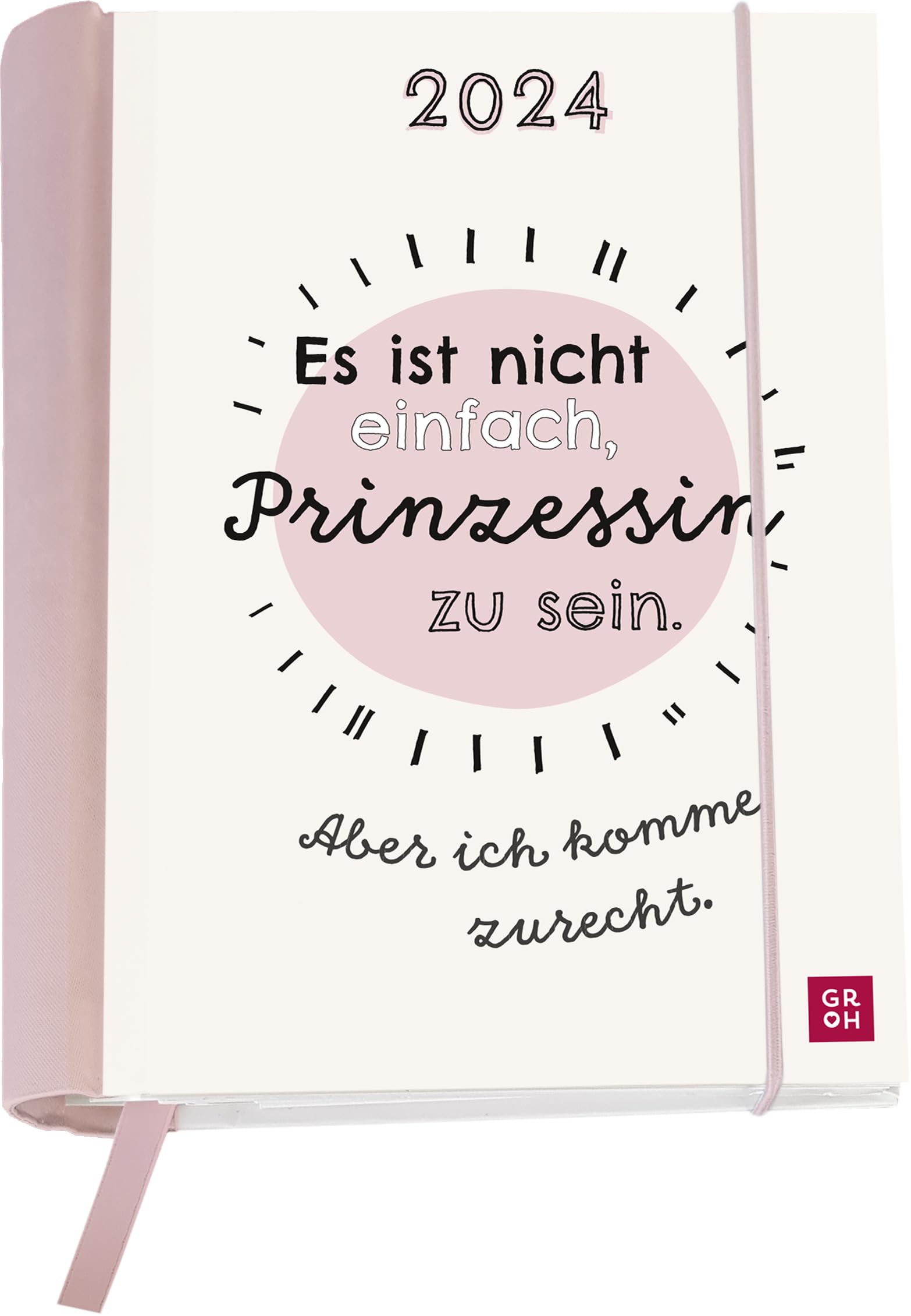 Es ist nicht einfach Prinzessin zu sein. Aber ich komme zurecht. 2024: Wochenkalender mit 12 Postkarten (Terminplaner für die Handtasche)