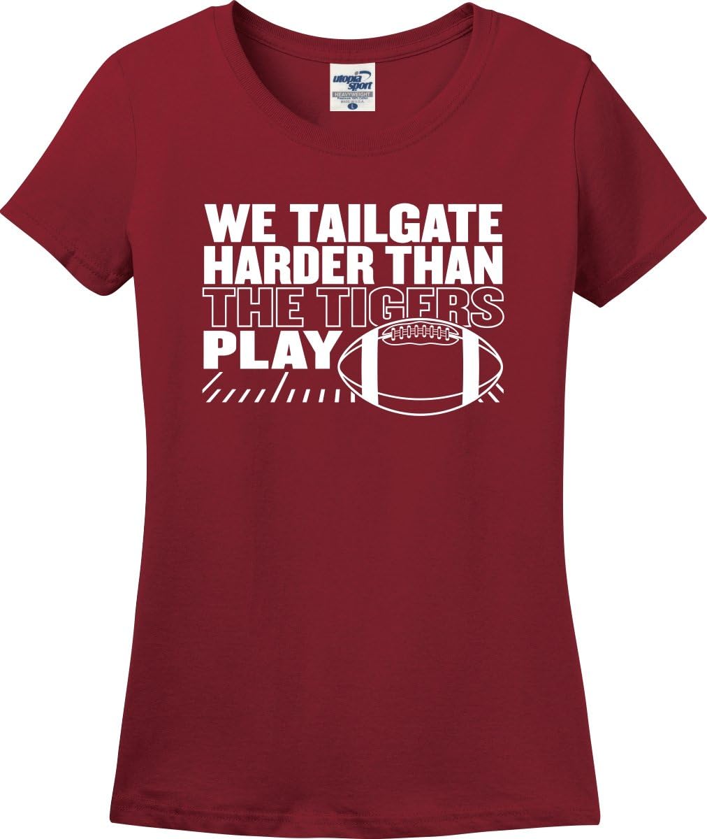 Tailgate Harder Than Tigers Play Football Missy Fit Ladies T-Shirt (S-3X)